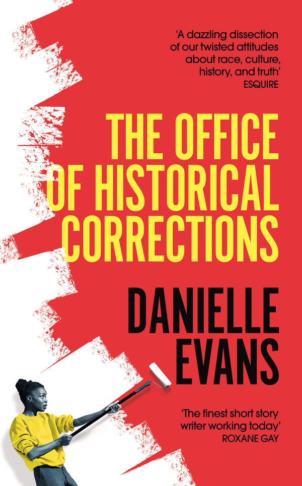 Cover Art for 9781529059441, The Office of Historical Corrections: A Novella and Stories by Danielle Evans
