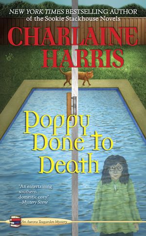 Cover Art for 9781101082010, Poppy Done to Death by Charlaine Harris