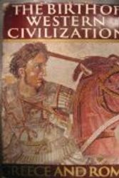 Cover Art for 9780500040034, The Birth of Western Civilization - Greece and Rome by Various