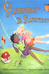 Cover Art for 9780805074444, Summer Is Summer by Phillis Gershator