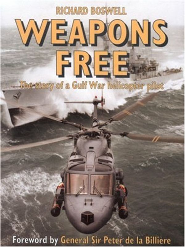 Cover Art for 9780947554675, Weapons Free by Richard Boswell