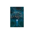 Cover Art for 9781681192970, Song of the Current by Sarah Tolcser