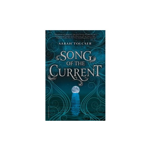 Cover Art for 9781681192970, Song of the Current by Sarah Tolcser