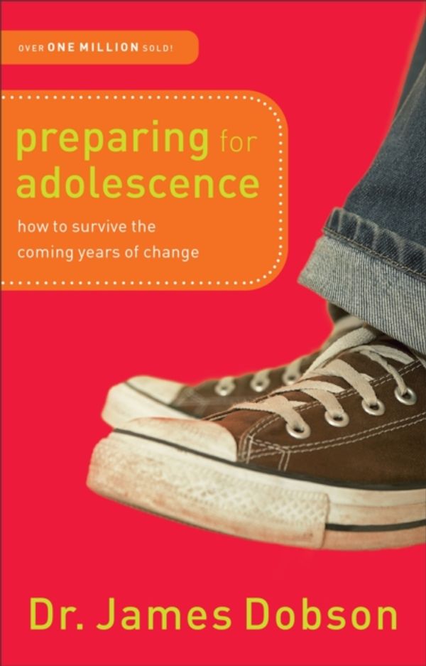 Cover Art for 9780800726287, Preparing for Adolescence by Dr. James Dobson