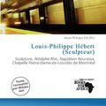 Cover Art for 9786200465030, Louis-Philippe H Bert (Sculpteur) by Aaron Philippe Toll