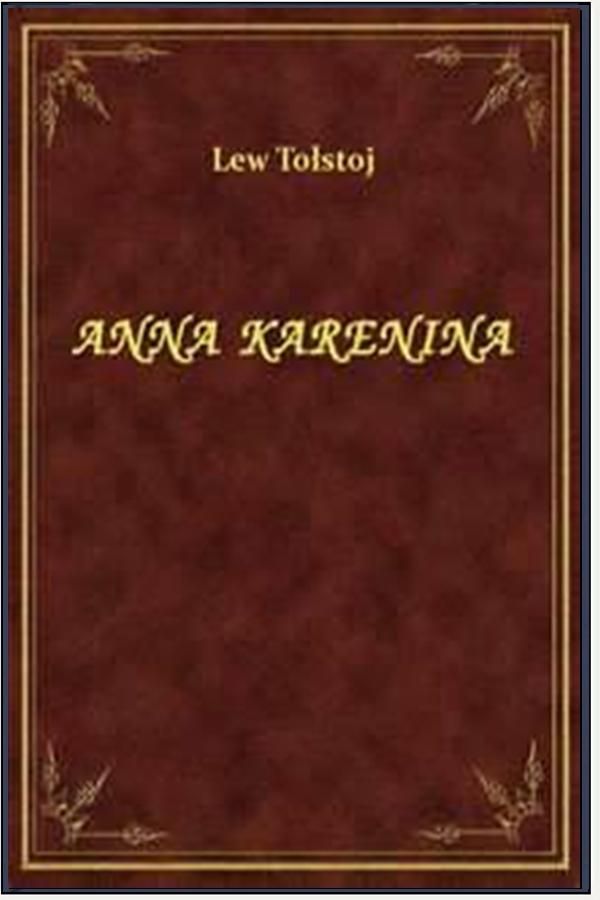 Cover Art for 1230000031568, Anna Karenina by Leo Tolstoy