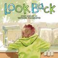 Cover Art for 9781974734641, Look Back by Tatsuki Fujimoto