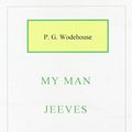 Cover Art for 9781582873220, My Man Jeeves by P. G. Wodehouse