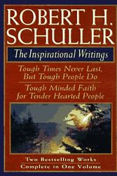 Cover Art for 9780884860785, Robert H. Schuller: The Inspirational Writings by Dr Robert H Schuller