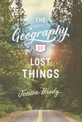 Cover Art for 9781481499217, The Geography of Lost Things by Jessica Brody