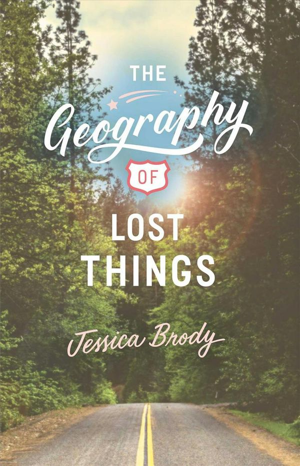 Cover Art for 9781481499217, The Geography of Lost Things by Jessica Brody