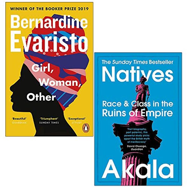 Cover Art for 9789123979004, Girl Woman Other By Bernardine Evaristo & Natives Race and Class in the Ruins of Empire By Akala 2 Books Collection Set by Bernardine Evaristo