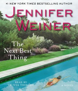 Cover Art for 9781442348905, The Next Best Thing by Jennifer Weiner