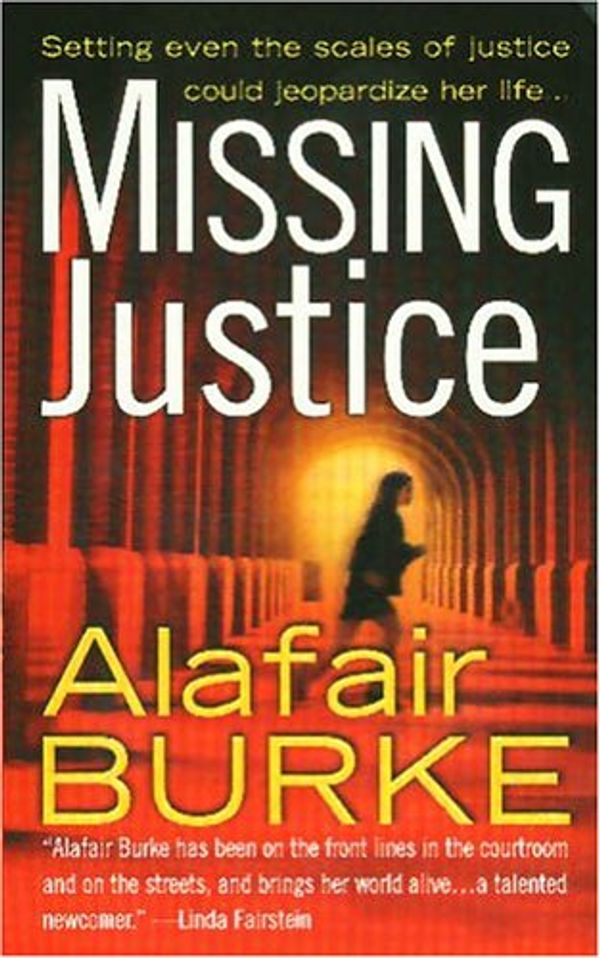 Cover Art for 9780312933159, Missing Justice by Alafair Burke