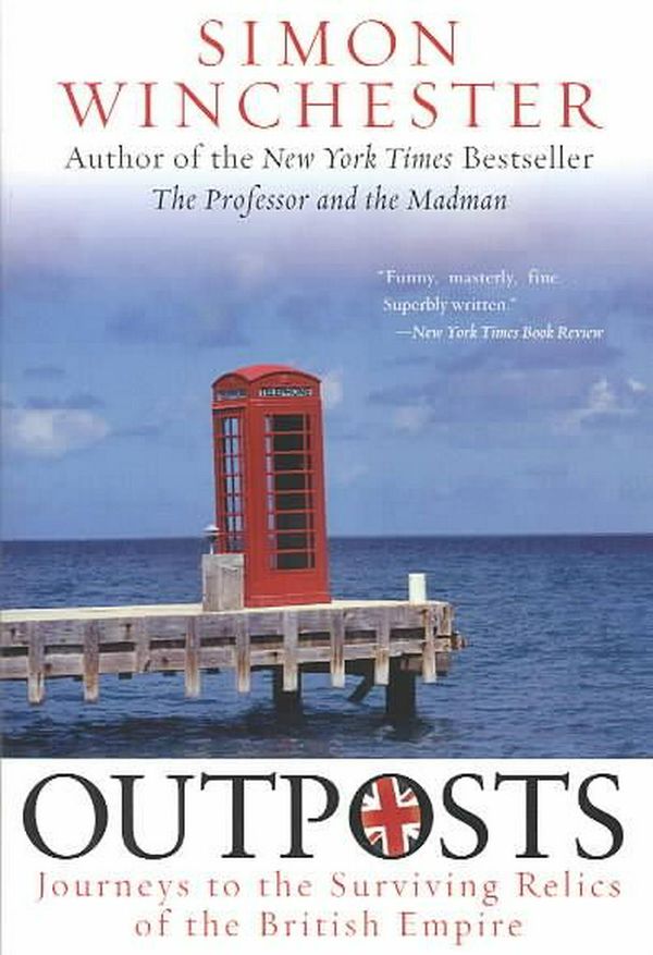 Cover Art for 9780060598617, Outposts by Simon Winchester