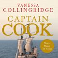 Cover Art for 9781448117161, Captain Cook by Vanessa Collingridge