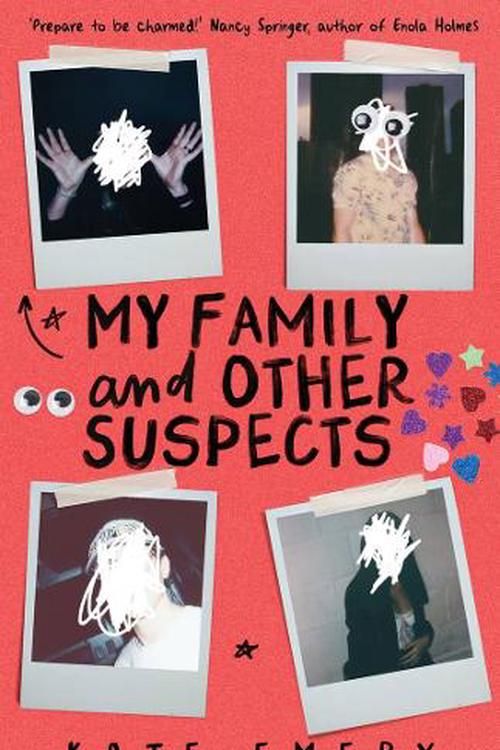 Cover Art for 9781760529215, My Family and Other Suspects by Kate Emery