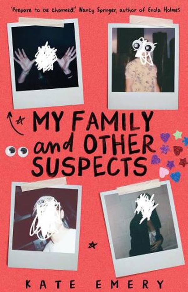 Cover Art for 9781760529215, My Family and Other Suspects by Kate Emery