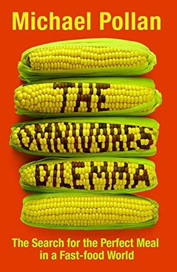 Cover Art for 9780739474563, The Omnivore's Dilemma: The Search for the Perfect Meal in a Fast-food World by Michael Pollan