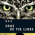 Cover Art for 9782020964869, Zone de tir libre by C. J. Box