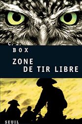 Cover Art for 9782020964869, Zone de tir libre by C. J. Box