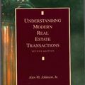 Cover Art for 9781422411421, Understanding Modern Real Estate Transactions by Jr. Alex M. Johnson