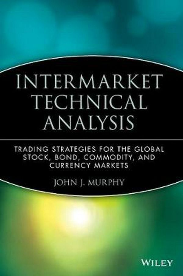 Cover Art for 9780471524335, Intermarket Technical Analysis by John J. Murphy