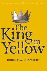 Cover Art for 9781840226447, The King in Yellow by Robert W. Chambers