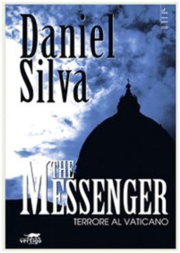 Cover Art for 9788862060110, The messenger. Terrore al Vaticano by Daniel Silva