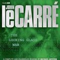 Cover Art for 9781445875897, The Looking Glass War by Le Carre, John
