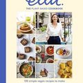 Cover Art for 9781473639225, Deliciously Ella The Plant-Based Cookbook: The fastest selling vegan cookbook of all time by Ella Mills (Woodward)