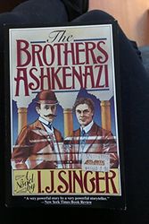 Cover Art for 9780881841923, The Brothers Ashkenazi by Israel Joshua Singer