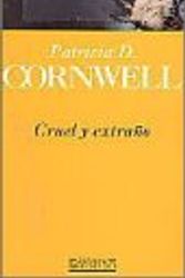 Cover Art for 9788440664334, Cruel y extraño by Patricia D. Cornwell