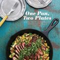 Cover Art for 9781452106700, One Pan, Two Plates by Carla Snyder