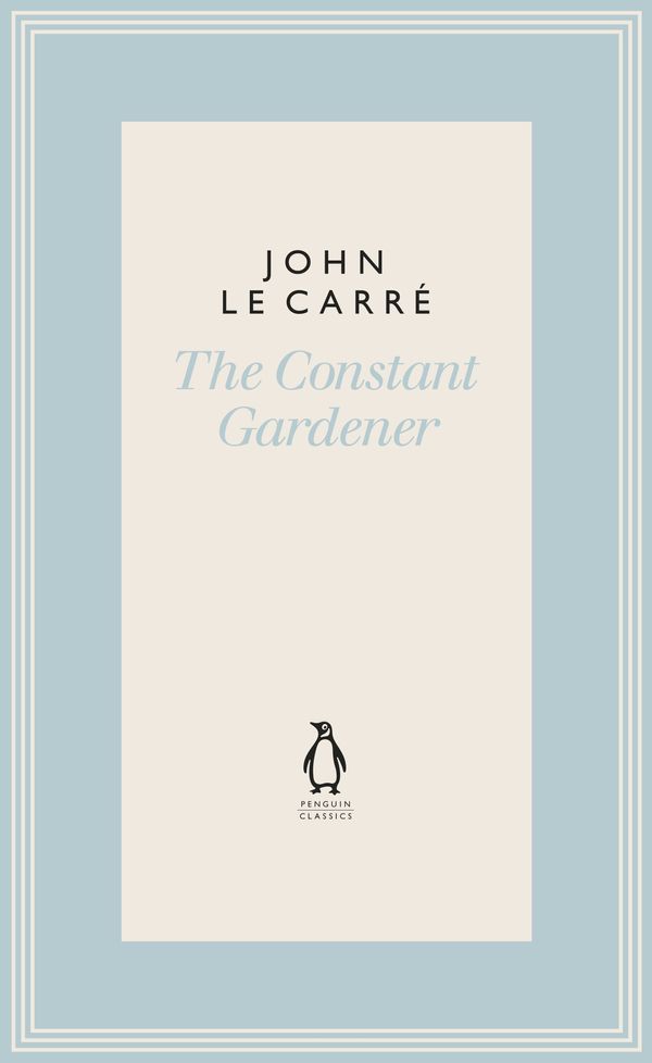 Cover Art for 9780241337257, The Constant Gardener (The Penguin John le Carré Hardback Collection) by Le Carré, John