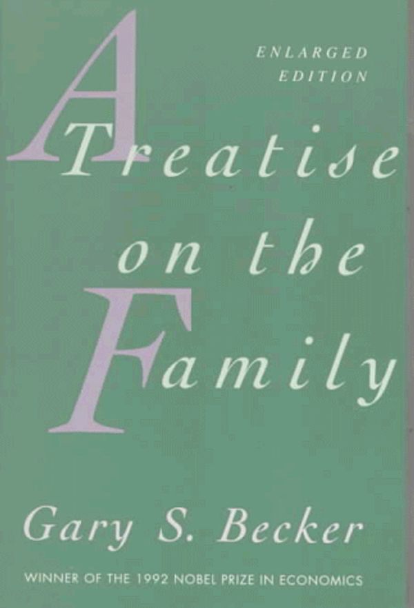 Cover Art for 9780674906990, A Treatise on the Family: Enlarged Edition by Gary S. Becker