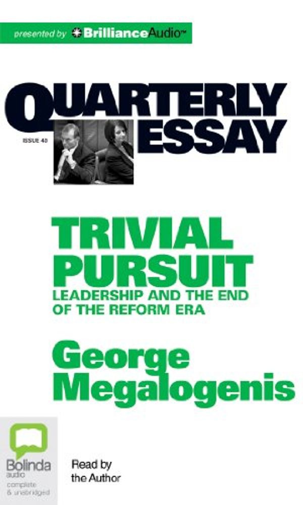 Cover Art for 9781743169339, Qe40: Trivial Persuit by George Megalogenis