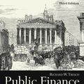 Cover Art for 2370006334842, Public Finance, Third Edition: A Normative Theory by Richard W. Tresch