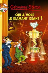 Cover Art for 9782226189684, Qui a volé le diamant géant ? - Nº 45 by Geronimo Stilton
