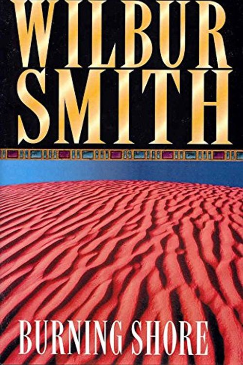 Cover Art for 9780330292276, The Burning Shore by Wilbur Smith