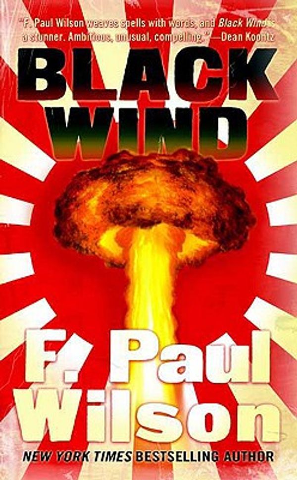 Cover Art for 9780765362926, Black Wind by F Paul Wilson