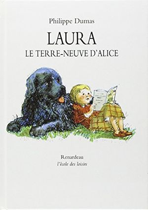 Cover Art for 9782211043199, Laura, le terre-neuve d'Alice by Dumas Philippe