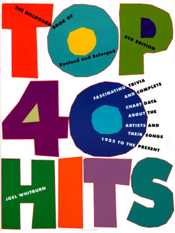 Cover Art for 9780823082803, The Billboard Book of Top 40 Hits by Joel Whitburn