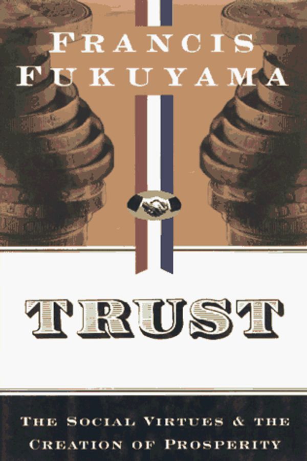 Cover Art for 9780029109762, Trust by Francis Fukuyama