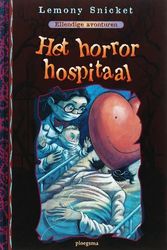 Cover Art for 9789021615905, Ellendige avonturen / 8 Het horror hospitaal / druk 1 by L. Snicket