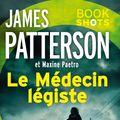 Cover Art for 9782253194064, Le Medecin Legiste by James Patterson, Maxine Paetro