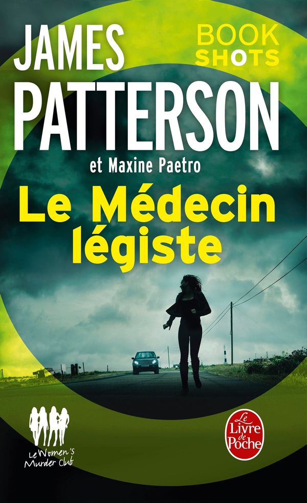 Cover Art for 9782253194064, Le Medecin Legiste by James Patterson, Maxine Paetro