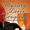Cover Art for 9780692146286, Mystery Loves CompanyAnother John Pickett Mystery by Sheri Cobb South