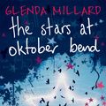 Cover Art for 9781743433331, The Stars at Oktober Bend by Glenda Millard