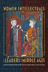 Cover Art for 9781843846765, Women Intellectuals and Leaders in the Middle Ages by Kerby-Fulton,Professor Kathryn